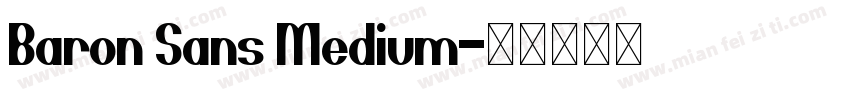 Baron Sans Medium字体转换